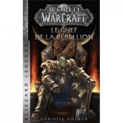 WORLD OF WARCRAFT : LE CHEF...
