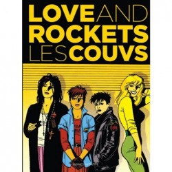 LOVE & ROCKETS - LES COUVS