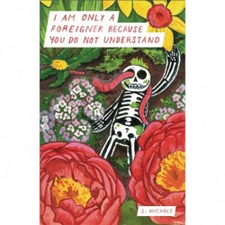 I AM ONLY A FOREIGNER...