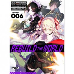 REBUILD THE WORLD - TOME 6