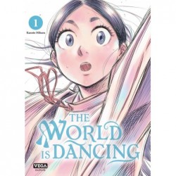 THE WORLD IS DANCING - TOME 1