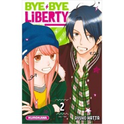 BYE BYE LIBERTY - TOME 2 -...