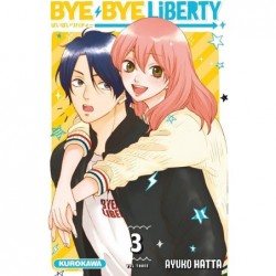 BYE BYE LIBERTY - TOME 3 -...