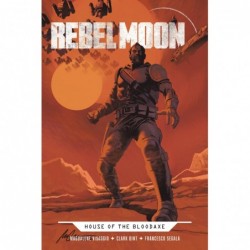 REBEL MOON HOUSE BLOOD AXE...