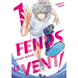 FENDS LE VENT ! - TOME 1 -...