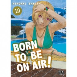 BORN TO BE ON AIR! T10