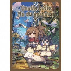 QUELLE BELLE FIN DU MONDE !...