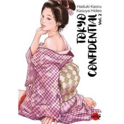 TOKYO CONFIDENTIAL - TOME 2...