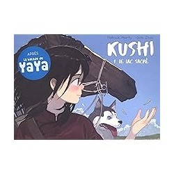 KUSHI, TOME 1. LE LAC SACRE