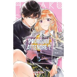 POURQUOI ATTENDRE ? T06