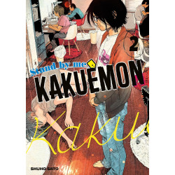STAND BY ME KAKUEMON - TOME 02