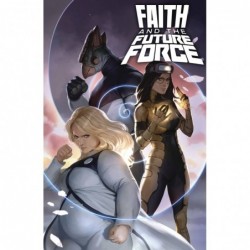FAITH AND THE FUTURE FORCE...