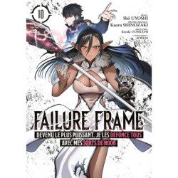FAILURE FRAME - TOME 10