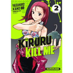 KIRURU KILL ME - TOME 2 -...