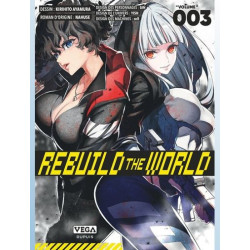 REBUILD THE WORLD - TOME 3