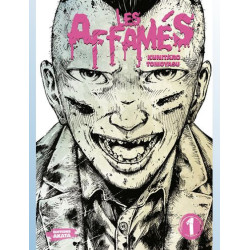 LES AFFAMES - TOME 1 - VOL01