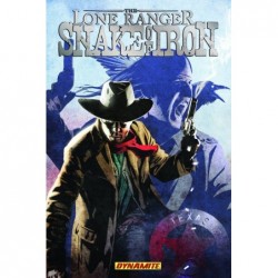 LONE RANGER SNAKE OF IRON TP