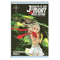 JUSQU'A CE QUE LA MORT NOUS...