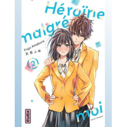 HEROINE MALGRE MOI - TOME 2