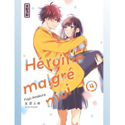 HEROINE MALGRE MOI - TOME 4