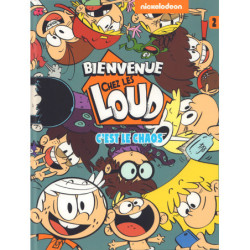 BIENVENUE CHEZ LES LOUD T2