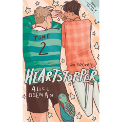 HEARTSTOPPER - TOME 2 - UN...