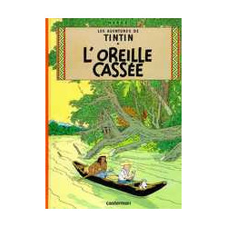 TINTIN - T06 - L'OREILLE...