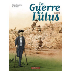 LA GUERRE DES LULUS - T06 -...