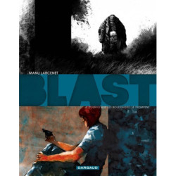 BLAST - TOME 4 - POURVU QUE...