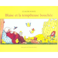 BLAISE ET LA TEMPETEUSE...