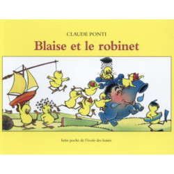 BLAISE ET LE ROBINET