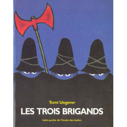 LES TROIS BRIGANDS