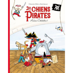 LES CHIENS PIRATES - T01 -...