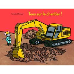 TOUS SUR LE CHANTIER !