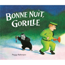 BONNE NUIT, GORILLE