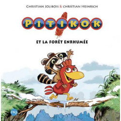 PITIKOK ET LA FORET ENRHUMEE