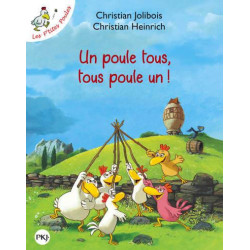 UN POULE TOUS, TOUS POULE...