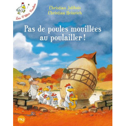 PAS DE POULES MOUILLEES AU...