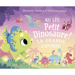 AU LIT, PETIT DINOSAURE !...