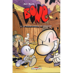 BONE T04 - LE POURFENDEUR...