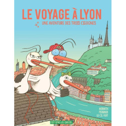 LE VOYAGE A LYON - UNE...