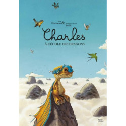 CHARLES A L'ECOLE DES DRAGONS