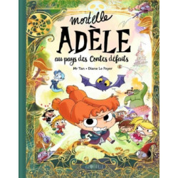 MORTELLE ADELE AU PAYS DES...