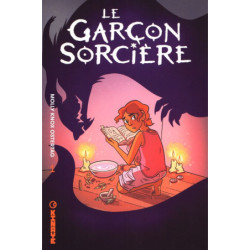 LE GARCON SORCIERE - TOME 1...