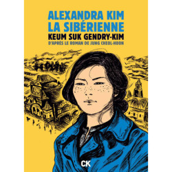 ALEXANDRA KIM, LA SIBERIENNE