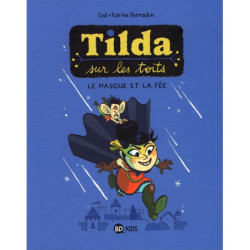 TILDA SUR LES TOITS, TOME...