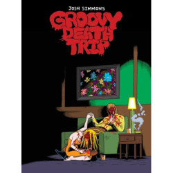 GROOVY DEATH TRIP
