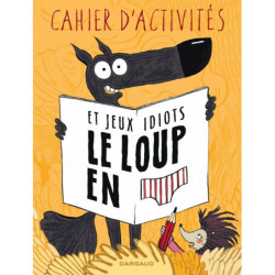 LE LOUP EN SLIP - LIVRE...