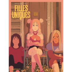 FILLES UNIQUES - TOME 3 -...