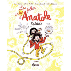 LES IDEES FOLLES D'ANATOLE,...